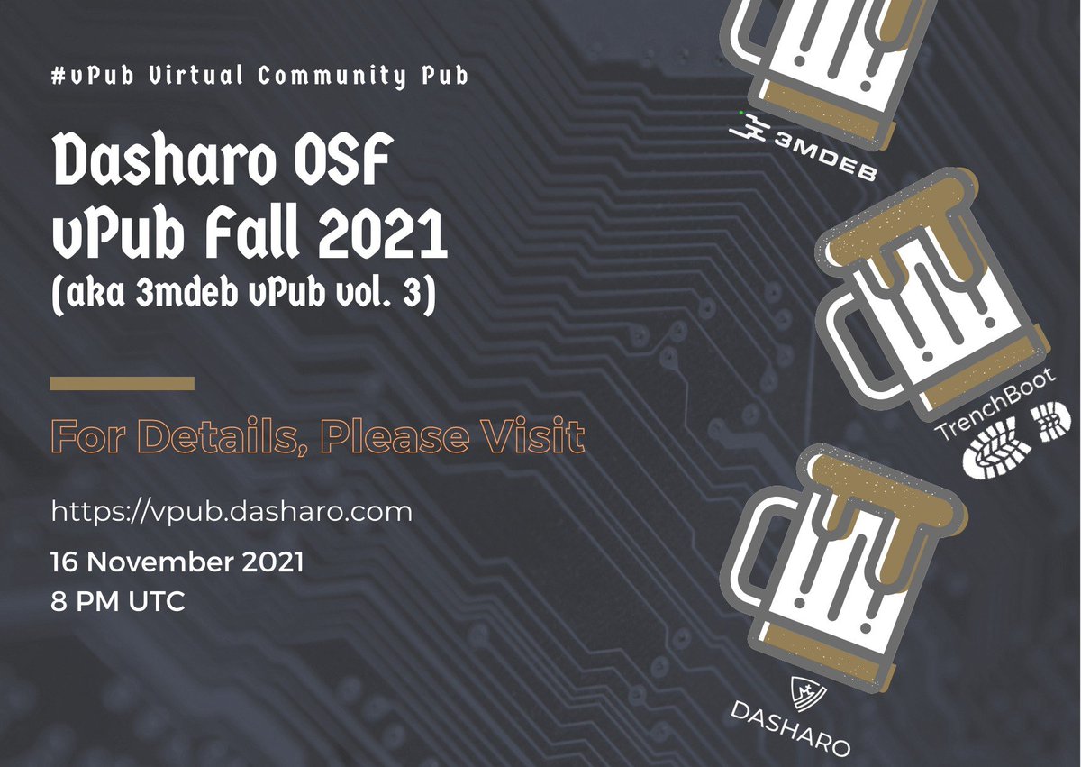 Dasharo (@dasharo_com) on Twitter photo Dasharo OSF #vPub Fall 2021 is starting next week! We will be discussing #opensource firmware, #fwupd, #openhardware, #TEE, #PinePhone Linux secure launch, #vGPU and upcoming events <a href="/TrenchBoot/">TrenchBoot</a>, <a href="/osfc_io/">Open Source Firmware Conference</a>. See you on Tue 16th November 8PM UTC.
vpub.dasharo.com Dasharo OSF #vPub Fall 2021 is starting next week! We will be discussing #opensource firmware, #fwupd, #openhardware, #TEE, #PinePhone Linux secure launch, #vGPU and upcoming events <a href="/TrenchBoot/">TrenchBoot</a>, <a href="/osfc_io/">Open Source Firmware Conference</a>. See you on Tue 16th November 8PM UTC.
vpub.dasharo.com