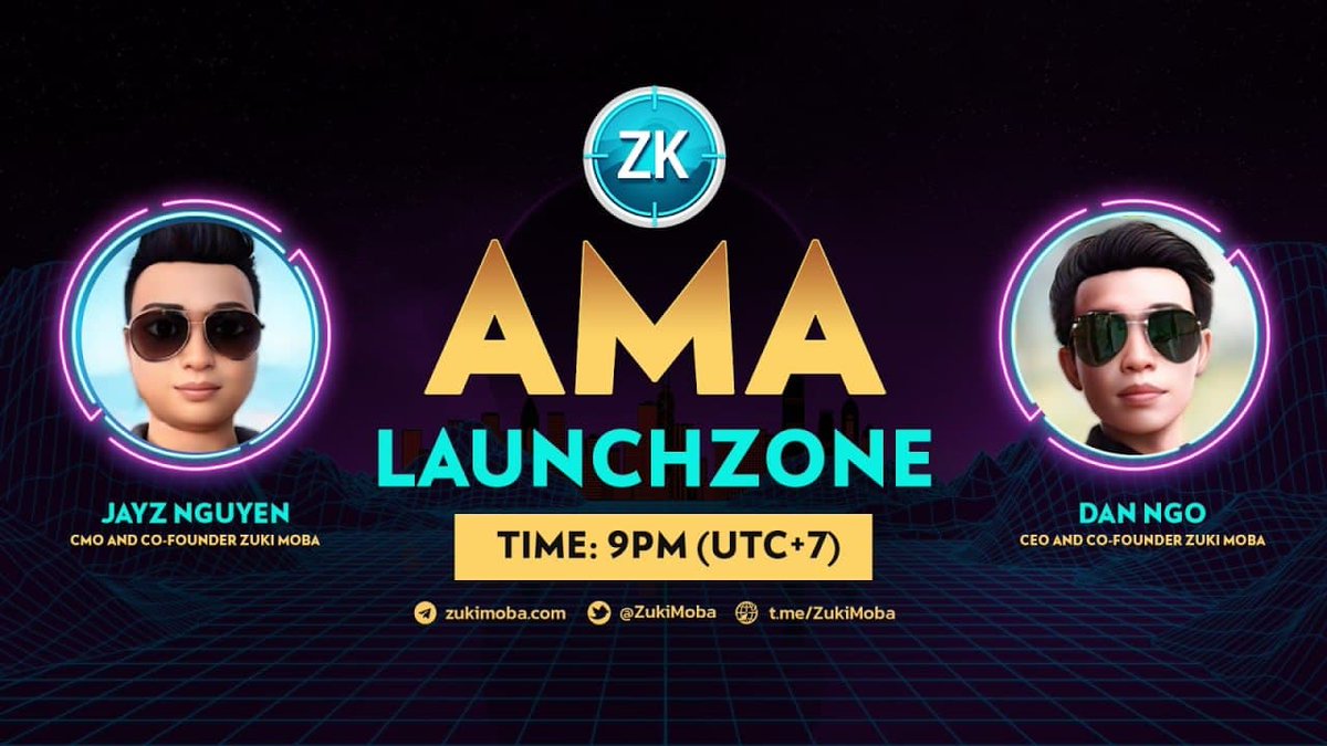 ZukiMoba's tweet photo. [AMA ANNOUNCEMENT] 
@ZukiMoba X @launchzoneann

📌Time: 9PM (UTC+7)
🕌Venue: https://t.co/5J4k7zIT5n 
🎤Speakers:
1. Dan Ngo - CEO and Co-founder Zuki Moba
2. Jayz Nguyen - CMO and Co-founder Zuki Moba
#ZukiMoba #Launchzone #NFT #GameFi https://t.co/a0IehiPWvf