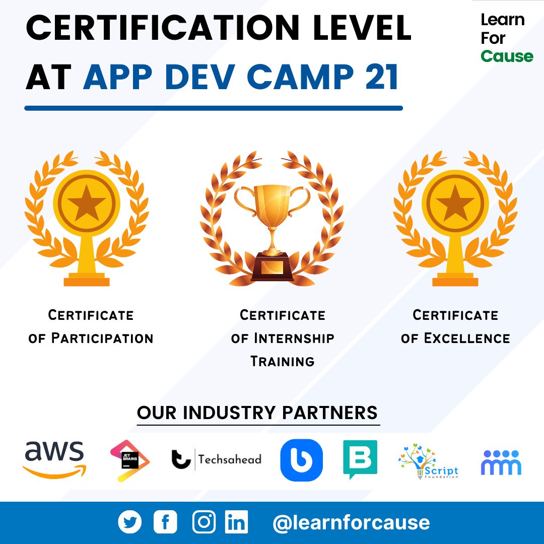 LearnForCause's tweet photo. At Learn For Cause's App Development Camp 2021 we provide 3-level of certification i.e Certificate of Participation, Certificate of Excellence (Best Performers), and Certificate of Internship (On completion of the Internship Training).

Register at: https://t.co/FyaQE0k0TX https://t.co/Arvww9pBNY