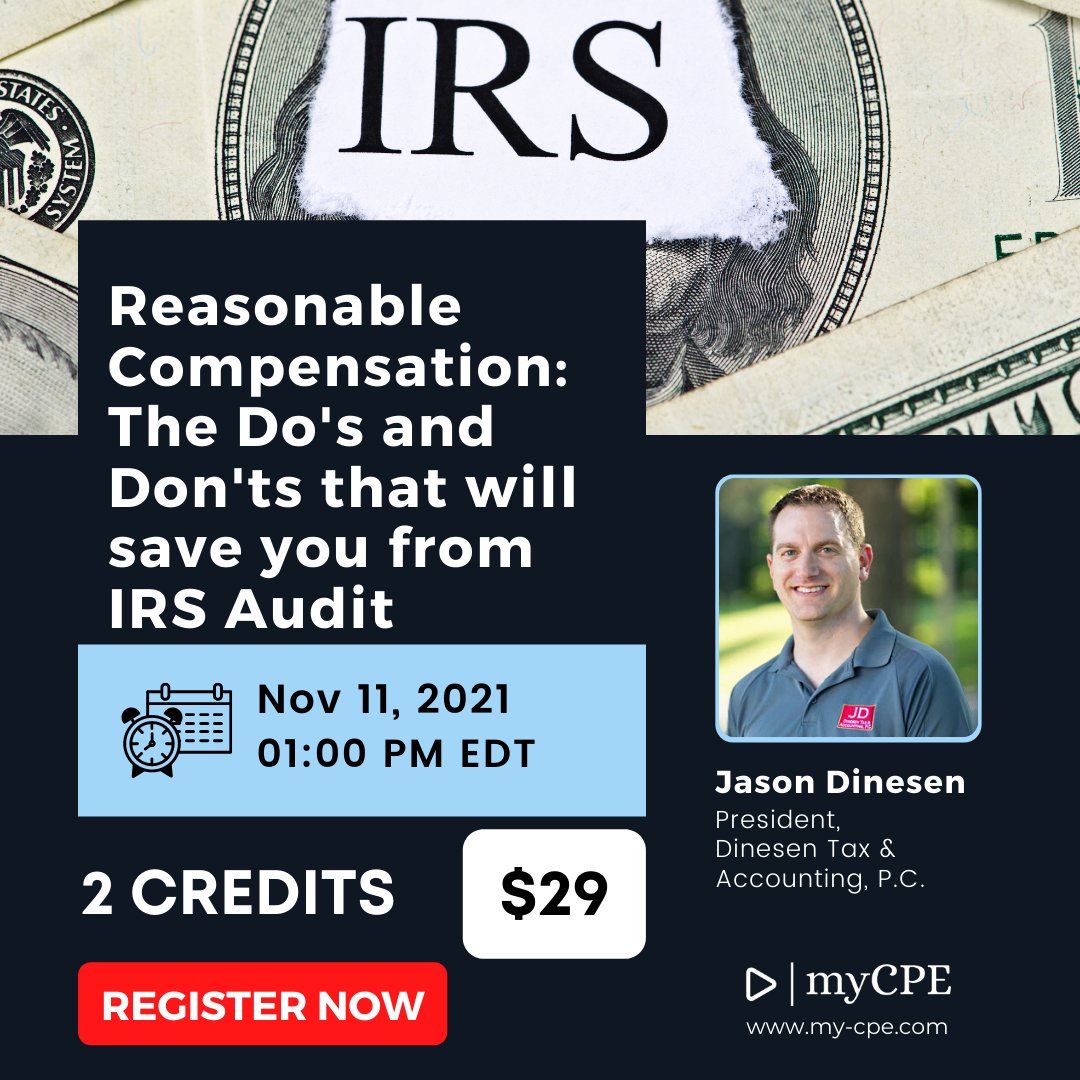 myCPE's tweet photo. Join Tax expert Jason Dinesen for an exclusive webinar on Thursday, Nov 11 on "Reasonable Compensation: The Do's and Don'ts that will save you from IRS Audit".

Register now: https://t.co/IJ4We6aluG

#reasonablecompensation #irsaudit #taximplications #irsguidelines #taxplanning https://t.co/PsV519gFeM