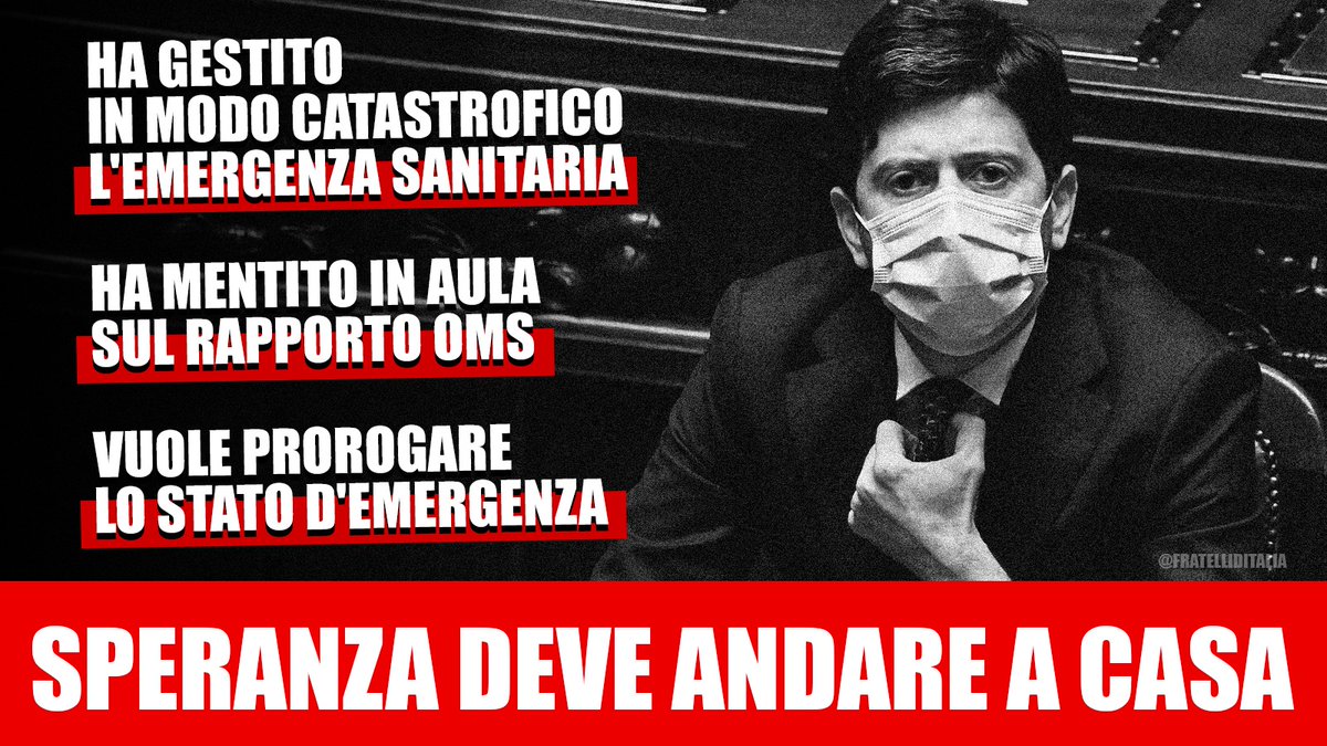 GiorgiaMeloni's tweet image. Speranza ha fallito, il Presidente del Consiglio ne prenda atto e lo rimuova.
