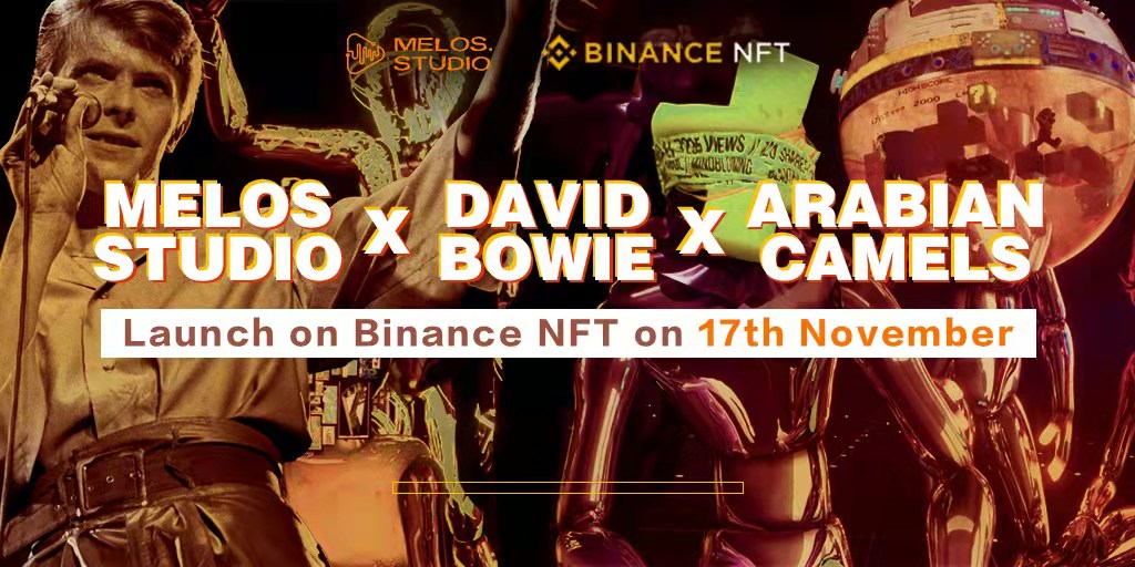 🚨Breaking News🚨

Melos Studio X David Bowie X <a href="/ArabianCamels/">Arabian Camels</a> will Launch on <a href="/TheBinanceNFT/">Binance NFT</a> on 17th Nov!

Melos Studio presents to you-David Bowie, one of the most
influential musicians in the world!

Melos X David Bowie series will include unreleased audio, pictures and videos!
