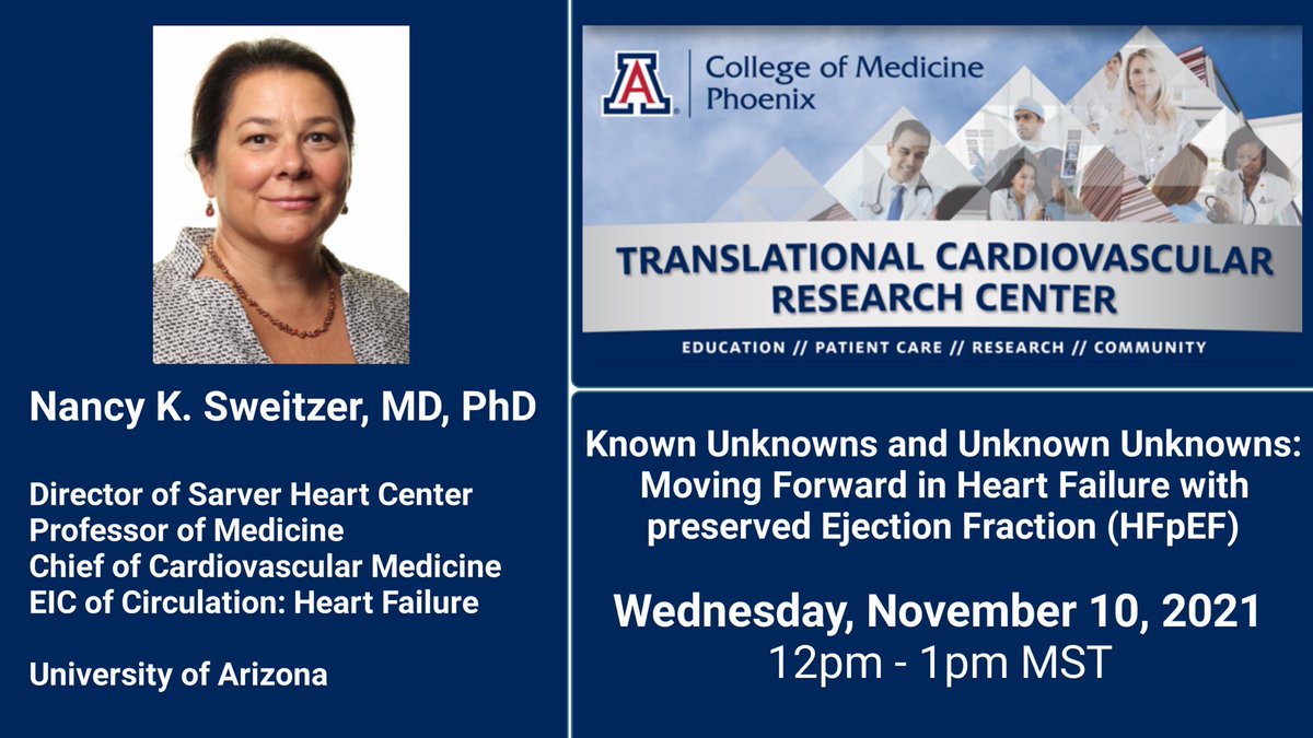 <a href="/uazmedtcrc/">UAZ Medicine - Phoenix TCRC</a> is excited to present the Inaugural Speaker of our Seminar Series <a href="/DrNancySweitzer/">Nancy Sweitzer MDPhD</a> Director <a href="/UAZHeart/">UArizona Sarver Heart Center</a> EIC <a href="/CircHF/">Circ: Heart Failure</a>: “Known Unknowns and Unknown Unknowns: Moving Forward in Heart Failure with preserved Ejection Fraction”. Join us! arizona.zoom.us/j/88062302308 #cardiotwitter