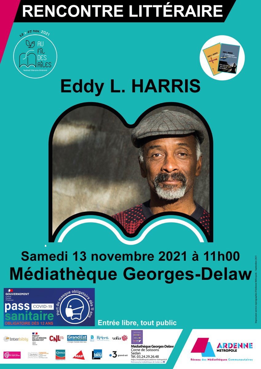 08metropole's tweet photo. [ FESTIVAL AU FIL DES AILES ] #AFDA21 / @Interbibly
Rencontres avec l'auteur américain Eddy L. Harris
🗓 Samedi 1️⃣3️⃣ novembre
🔹 11 h / Médiathèque Georges Delaw Sedan
🔹 18 h / Médiathèque Voyelles Charleville-Mézières
Programme détaillé du festival ▶️ https://t.co/GXczDRU0b4 https://t.co/n6gVT17Vqm
