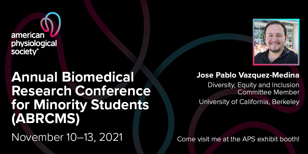 APSPhysiology's tweet image. #ABRCMS2021 attendees: Come visit the APS virtual booth this week and chat with APS members Jose Pablo Vazquez-Medina and @Otaku_PhD about our fellowships and awards. CC: @ABRCMS #DiversityInSTEM