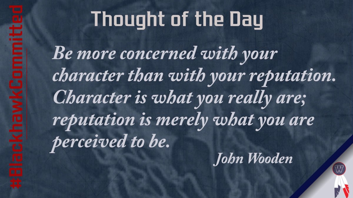 WAHSBlackhawks's tweet photo. Character > Reputation.  #WoodenWednesday  #TOTD  #BlackhawkCommitted https://t.co/yYHQsG1oOw