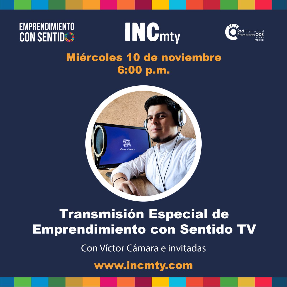 Hoy #Miercoles tendremos una transmisión especial de #EmprendimientoConSentido desde nuestro Booth Virtual en la edición 2021 de @INCmty en punto de las 6pm.

No se la pierdan y conozcamos casos de emprendimientos sociales, alineados a los #ODS.