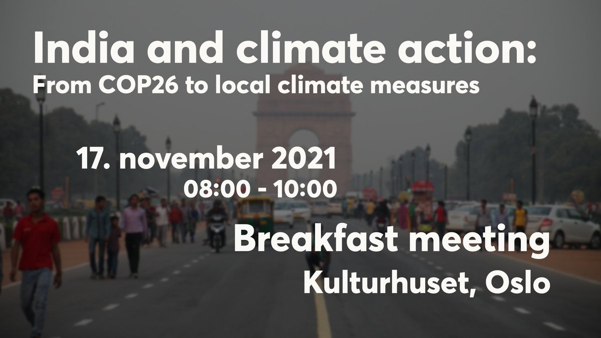 CICERO_klima's tweet photo. #India and climate action: from #COP26 to local #climate measures
In the aftermath of @COP26 we'll take stock of the negotiations and the role India will and can play for reaching the targets of the #ParisAgreement
Programme and registration: https://t.co/vuX0NM2ecB
#INDGREEN https://t.co/HjWasyIwLr