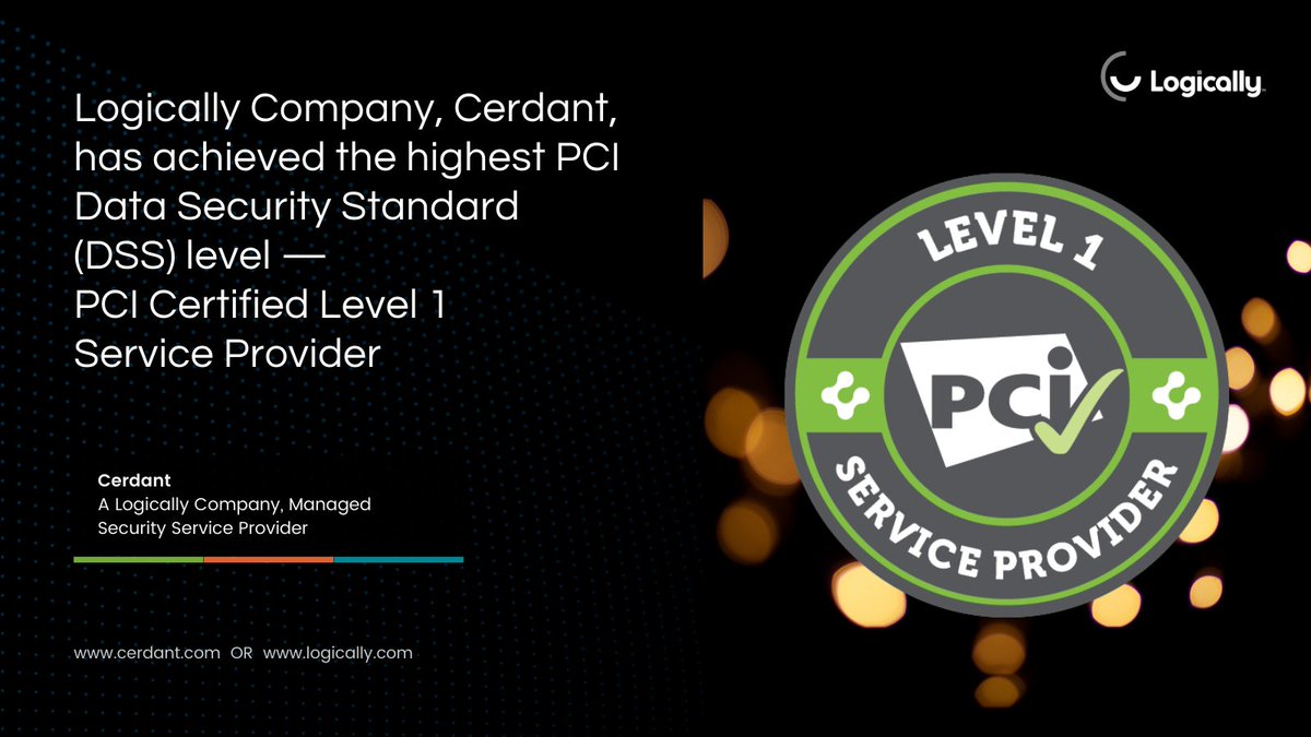 Logically is proud to announce that its security business unit, Cerdant, has received a PCI L1 service provider designation - the most stringent PCI Data Security Standard (DSS) level a company can obtain. 
hubs.la/H0-Yfsf0