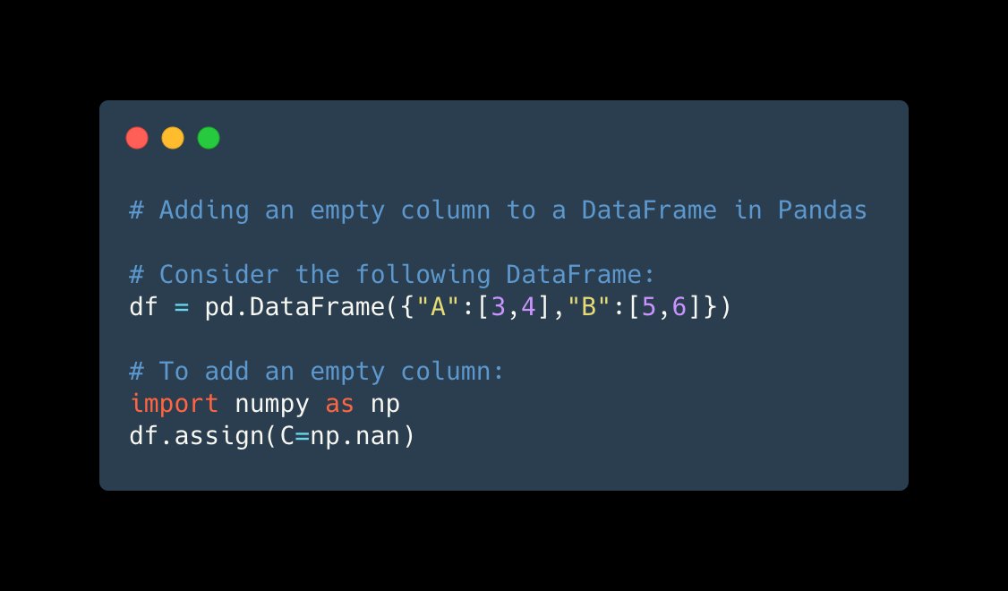 SkyTowner's tweet photo. Pandas |  Adding an empty column to a DataFrame in Pandas
Recipe #2

For a complete guide:
https://t.co/ESJvRI5ubL

#Python #Pandas #Programming #DataScience #DataFrame https://t.co/PQxc4AGA1R