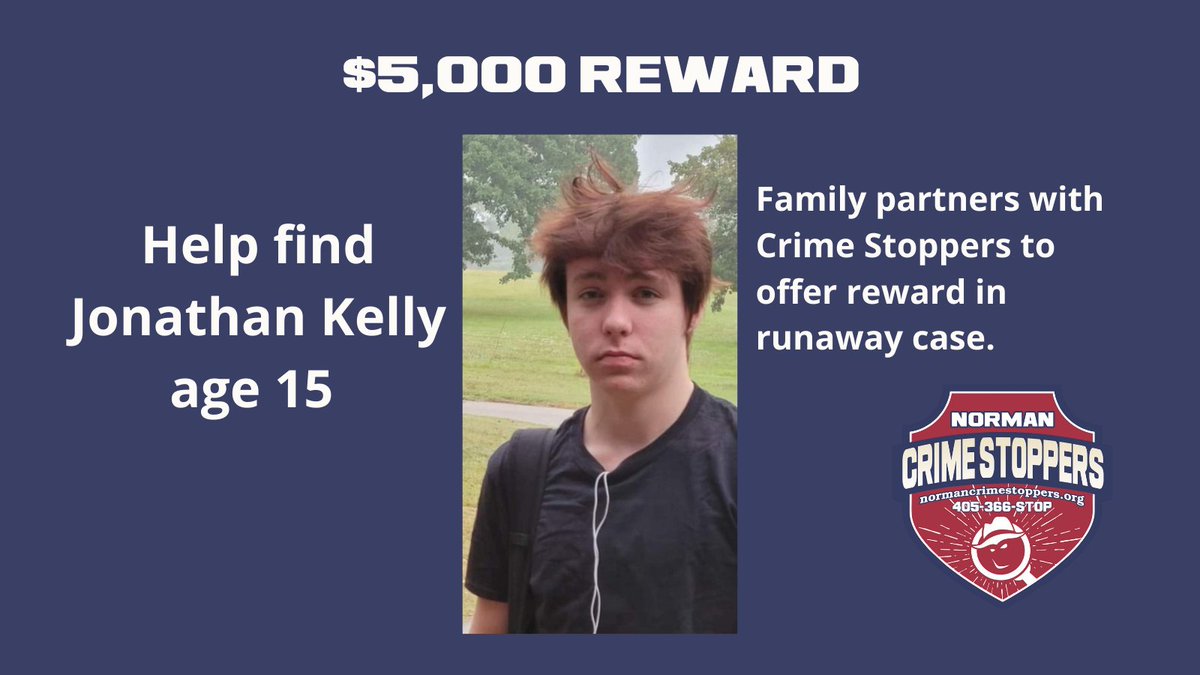 Norman police ask anyone with information regarding the whereabouts of Jonathan Kelly to call 405-321-1444, contact Detective Ron Collette at 405-366-5219, or submit an anonymous tip via Norman Crime Stoppers by phone at 405-366-STOP (7867) or online at p3tips.com/1323.