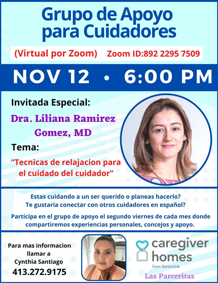 En el mes del cuidador los invito para una presentación informativa para personas que cuidan a personas con problemas de memoria o demencia. “Técnicas de relajación para el cuidado del cuidador”, este viernes 12 de noviembre a las 6 pm EST en línea. Mas detalles en el volante.
