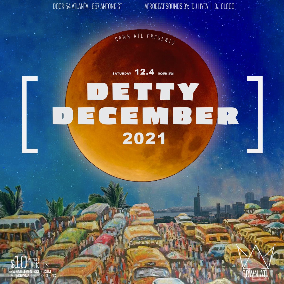 crwnatl's tweet photo. December will still be Detty with CRWNATL around! 
Come through for Detty December 2021 on Saturday 4th of December! Crwn will be bringing all the rocks from worldwide with a very special guest DJ HYFA and yours truly DJ Olooo! https://t.co/o9ZuRruNjI