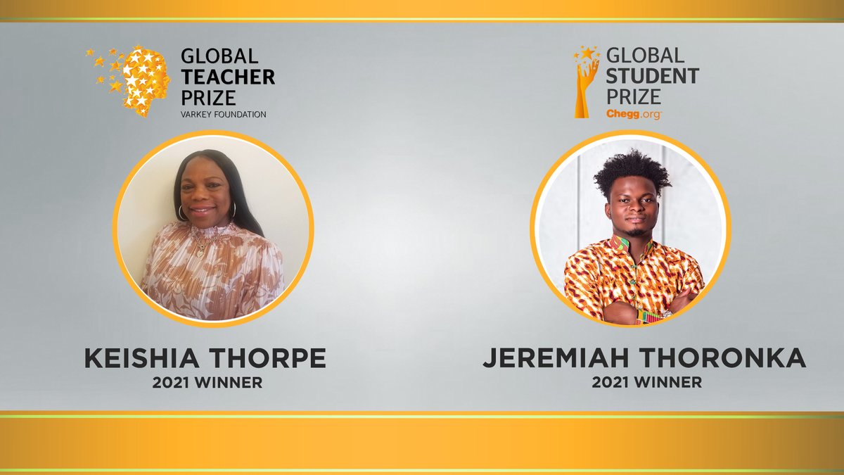 Keishia Thorpe, the winner of the #GlobalTeacherPrize 2021 &amp; Jeremiah Thoronka, the winner of <a href="/cheggdotorg/">Chegg.org</a>’s  #GlobalStudentPrize 2021. Congratulations!