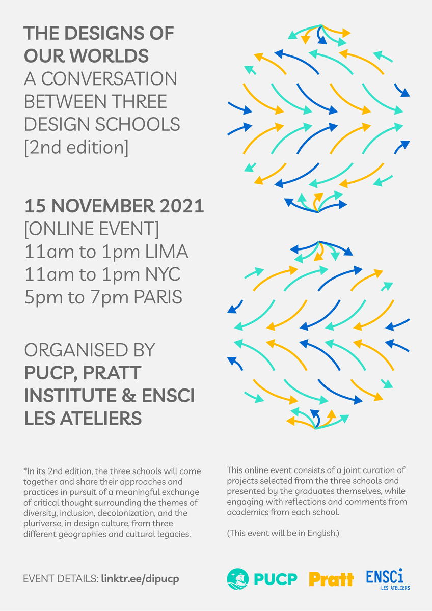 JuanGMontalvanL's tweet photo. The Designs of Our Worlds - 2nd Edition

With academics and graduates from @DI_PUCP, @Ensci_Paris and @PrattInstitute.

Join us this Nov. 15th
Through the Zoom Link:
https://t.co/vhfCsL3JrN

Or Facebook Live:
https://t.co/E8AcUutXSR

#Pluriverse #Diversity #DesignCultures https://t.co/MffiQFLoCQ