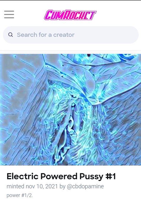 🚀 Electric Powered Pussy is out now on @CumRocketCrypto 🚀  https://t.co/URKj82M5AP  #CUMMIES #NFT #NSFW<a class="tags" href="/tag/cumrocketcrypto">@cumrocketcrypto</a><a href="/tag/rt"class="tags"><span>#rt</span></a><a href="/tag/nsfw"class="tags"><span>#nsfw</span></a><a href="/tag/cummies"class="tags"><span>#cummies</span></a><a href="/tag/nft"class="tags"><span>#nft</span></a><a href="/tag/nftcollectors"class="tags"><span>#nftcollectors</span></a><a href="/tag/cumro"class="tags"><span>#cumro</span></a>