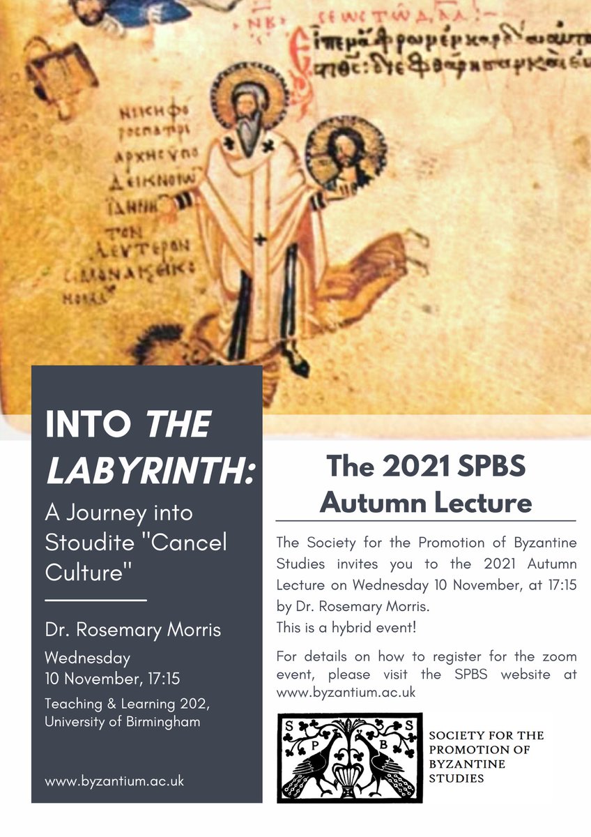CbomgsU's tweet photo. Starting in 1 hour!
'Into The Labyrinth: a Journey into Stoudite ''Cancel Culture''
with Dr Rosemary Morris
Wednesday 10 November 2021 (17:15-18:15)
@SPBSUK @unibirmingham #autumnlecture #byzantinetwitter
Please register here: https://t.co/VU6BqzPkxr https://t.co/kGwTva3WOA