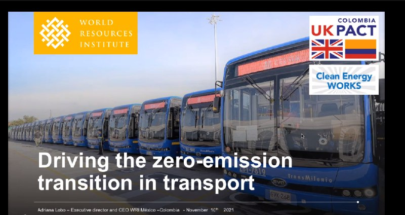 WRIMexico's tweet photo. #HOY En el marco de #COP26 , durante el panel “Zero emission public transportation system”, @AdrianaLoboWRI presenta “Driving the zero-emission transition in transport”, donde aborda casos de las ciudades colombianas #Neiva, #Montería y #Pasto 
#TransportDay https://t.co/SqdRXiKeIk