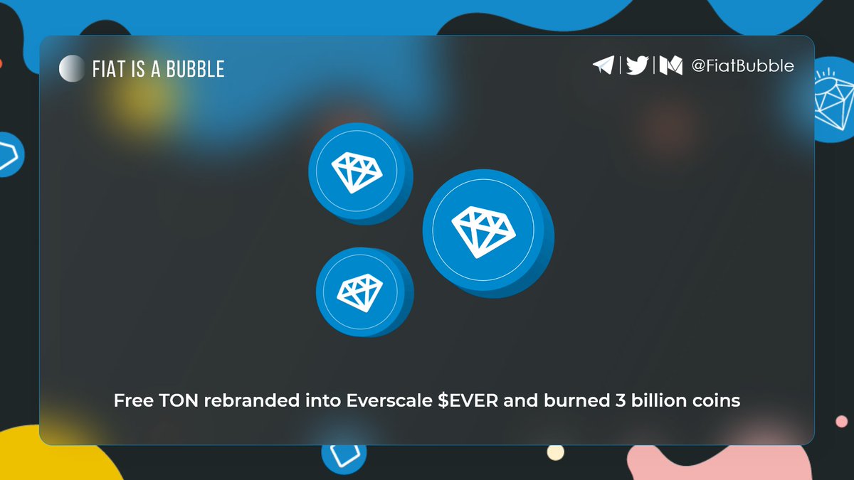 FiatBubble's tweet photo. 🔥 @CommunityTon rebranded into #Everscale #EVER and burned 3 billion coins

#Everscale (former #FreeTON) is a decentralized #blockchain that is built by a group of independent developers and users through a system of contests.

#toncrystal #burning #defi #dex #nft #nfts #p2e https://t.co/s5C1N7BUrc