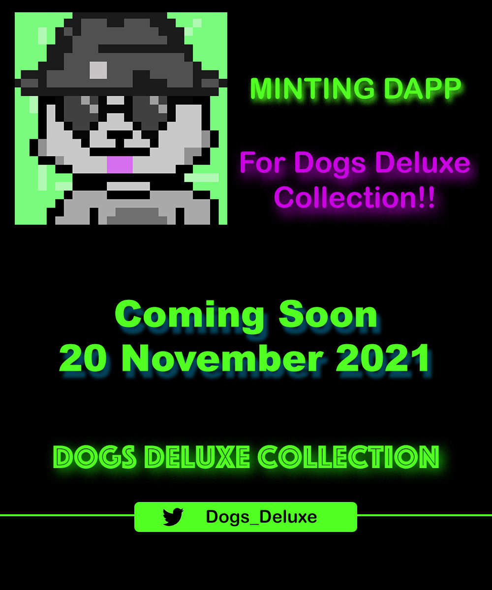 Dogs_Deluxe's tweet photo. Yes, The Dogs Deluxe collection is having its own minting dapp where you can mint your own Deluxe Dogs from the beginning!!
More information can be found on our discord server!
Coming Soon 20 of November 2021!!!
.
.
#NFT #NFTs #Giveaways #minting #NFTGiveaway #NFTcollection https://t.co/sbPuhZVOzM