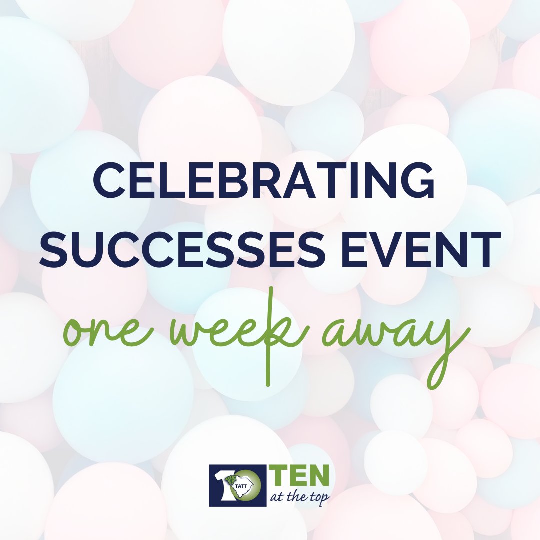 tenatthetop_sc's tweet photo. We are ONE WEEK AWAY from our 11th Annual Celebrating Successes Event. Check out our website to learn more and reserve a ticket. Ticket sales will close on Monday, November 15th at noon! We hope to see you there. https://t.co/qtEYaFQbFG