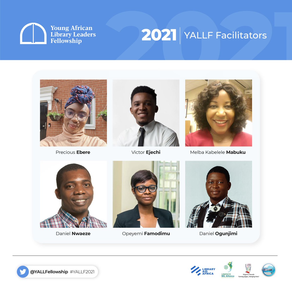 libraryaidafric's tweet photo. Meet @YALLFellowship Facilitators @danwaeze @preciousebere @VictorEjechi @OpeFamodimu @DanielJimi & Melba !
Amazing young people harnessing practical approaches and techniques to nurture the next generation of #library leaders in Africa.
#YALLF2021 #FutureOfAfricanLibraries https://t.co/jXTulFUpNh