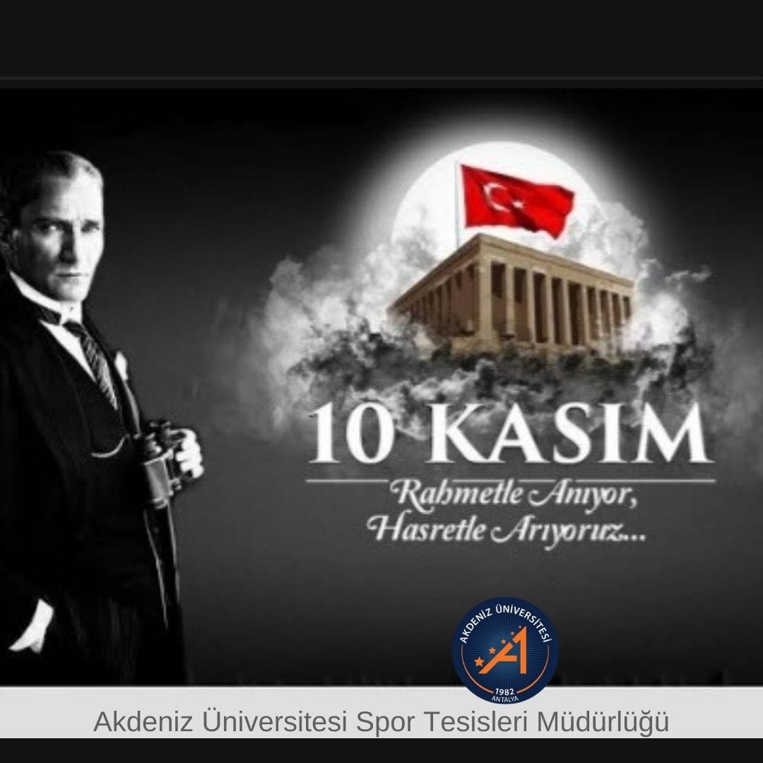 akdenizunivspor's tweet photo. Benim naçiz vücudum elbet bir gün toprak olacaktır;
Ancak Türkiye Cumhuriyeti ilelebet payidar kalacaktır.

Gazi Mustafa Kemal ATATÜRK

Rahmetle anıyor, hasretle arıyoruz...

#10Kasım https://t.co/1JF5CPUrWk
