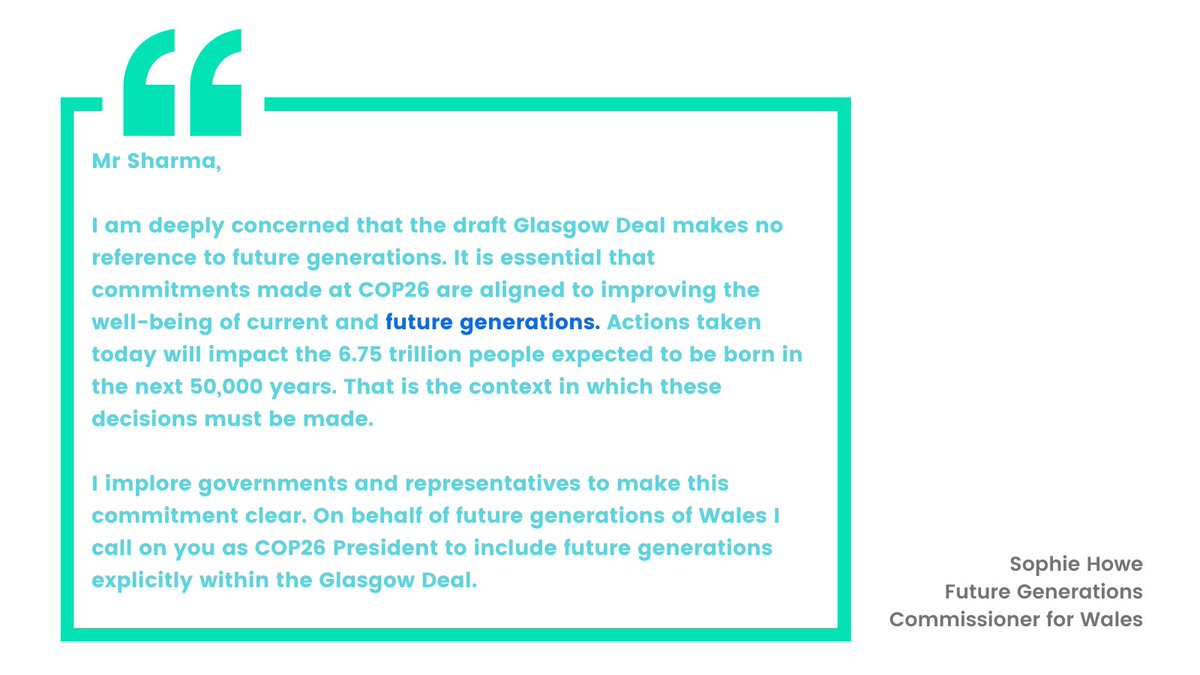 futuregencymru's tweet photo. Statement on Glasgow @COP26 Draft Text.

I call on @AlokSharma_RDG @BorisJohnson and governments at #COP26 to ensure the final Glasgow Deal includes the needs and interests of future generations.

This language of ‘future generations’ must be clearly referenced within the text. https://t.co/0G3ZSGq9OF