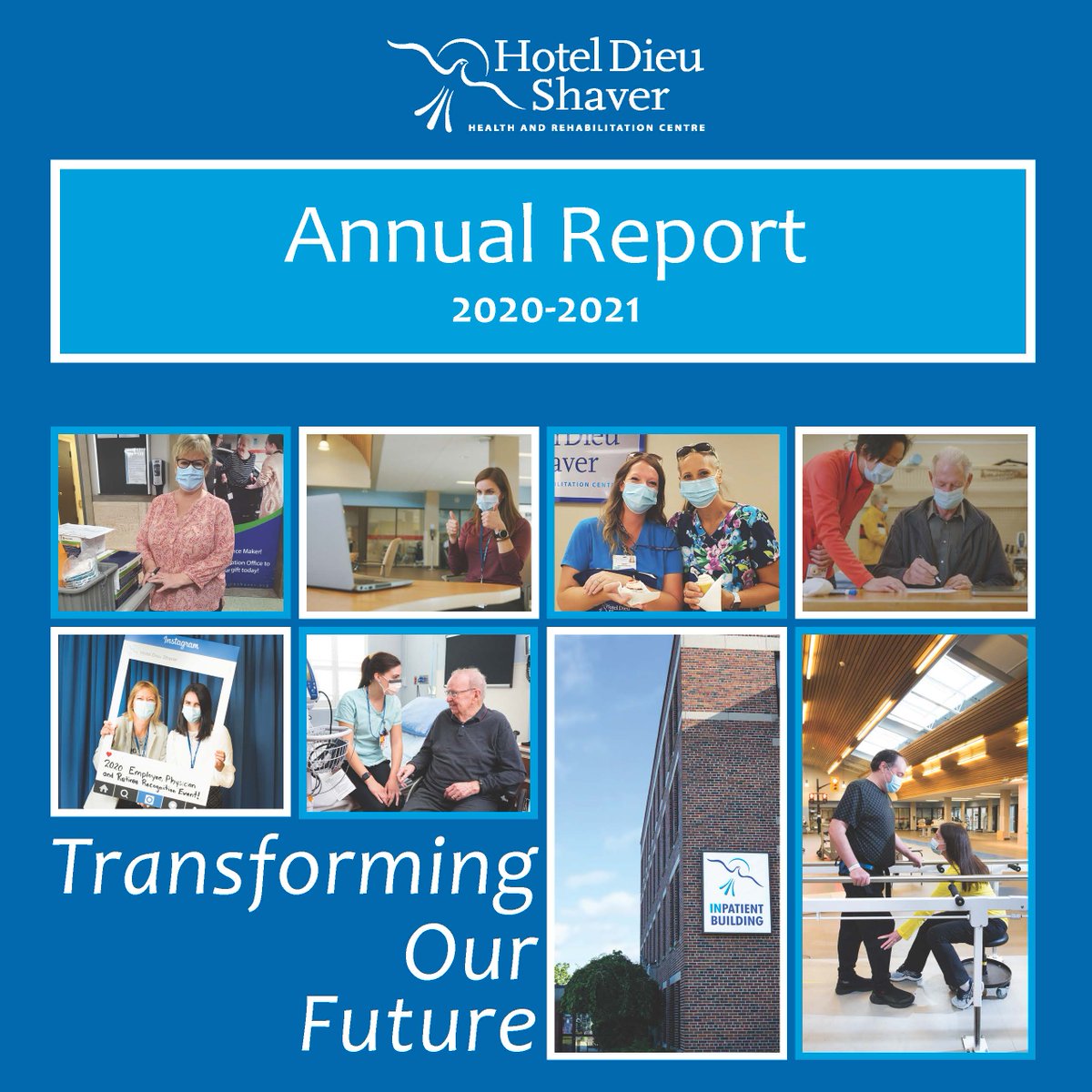 We are pleased to share with you Hotel Dieu Shaver's 2020-2021 Annual Report: Transforming Our Future. #WeAreHDS

Read the full report here | bit.ly/3D68rRF