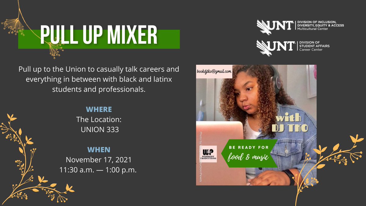UNTCareerCenter's tweet photo. On the 11/17/21, we are celebrating our “Pull UP #2” event! Get together with us in the Multicultural Center to casually talk careers with Black and Hispanic students and professionals. Start: 11:30 a.m. in the Union 335. 

#UNTCareers #UNT21 #UNT22 #UNT23 #UNT24 #UNT25 https://t.co/GzWwebUXtr