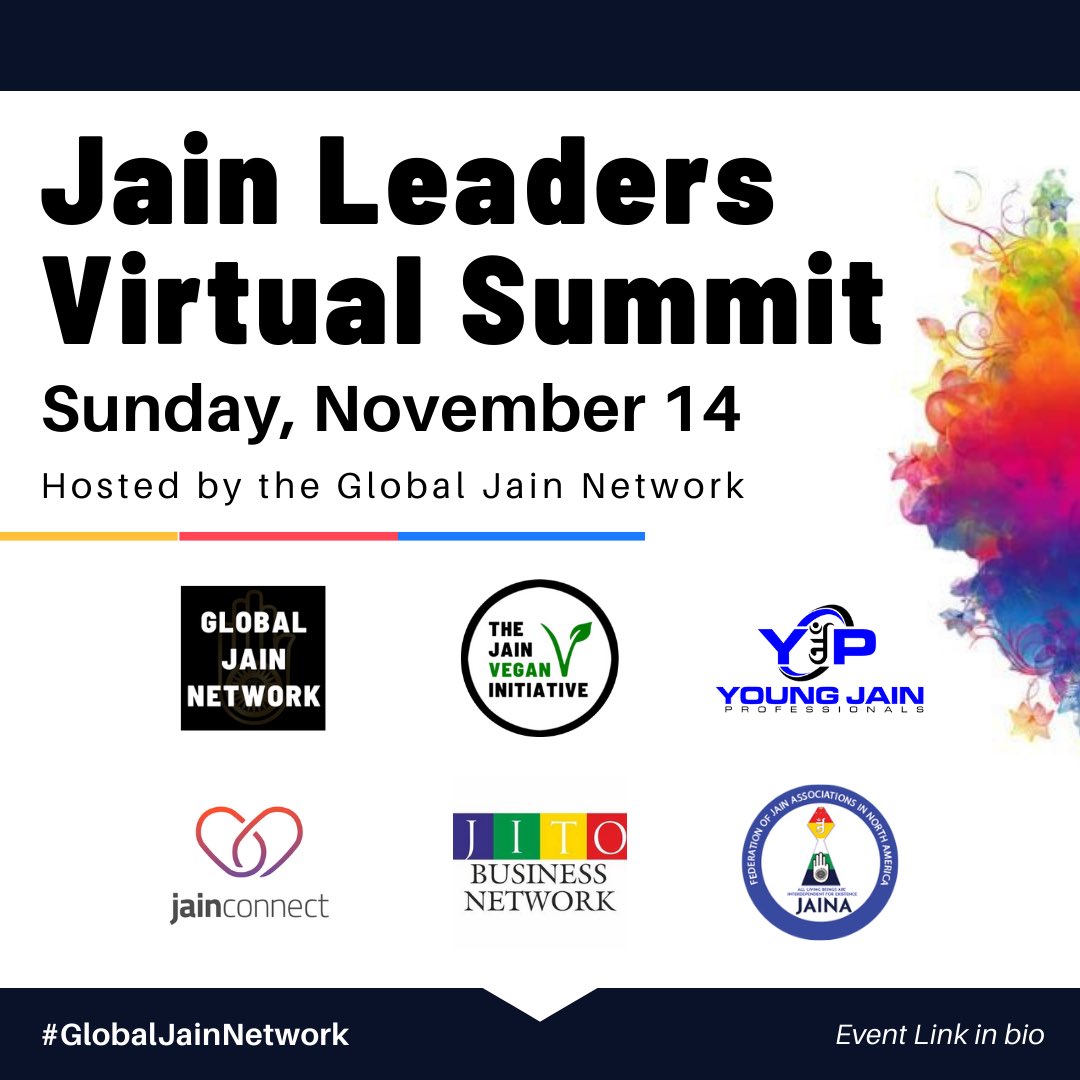 jainnetwork's tweet photo. The Global Jain Network, in partnership with other prominent Jain organizations in the global Jain landscape, is proud to present the first-ever Jain Leaders Virtual Summit on Sunday, November 14, at 12 PM EST (10:30 PM IST). 

Event Link: https://t.co/vj3AoSLs6u

#Jainism #Jain https://t.co/GH8Pl8AIfL
