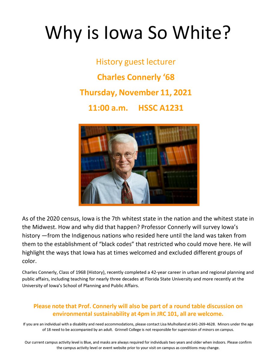 GrinnellPrairie's tweet photo. On November 11, join Prof. Charles Connerly’s lecture on “Why Is Iowa So White?” at 11:00am in HSSC A1231 https://t.co/sE9cT6rnzN