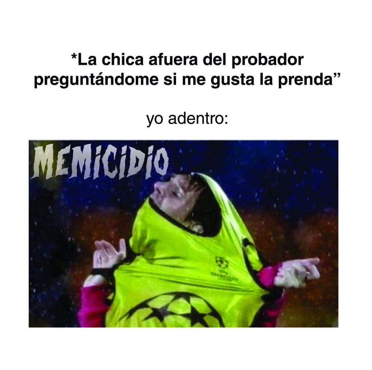 memicidio's tweet photo. Si, me queda perfecto 😂
.
.
.
.
.
#meme #mardelplata #memicidio #ropa #comprar #vestir #gustar #messi #prendas #futbolmemes #fútbol #psg #probador 
@leomessi @psg @championsleague https://t.co/5mjR4rgoJE