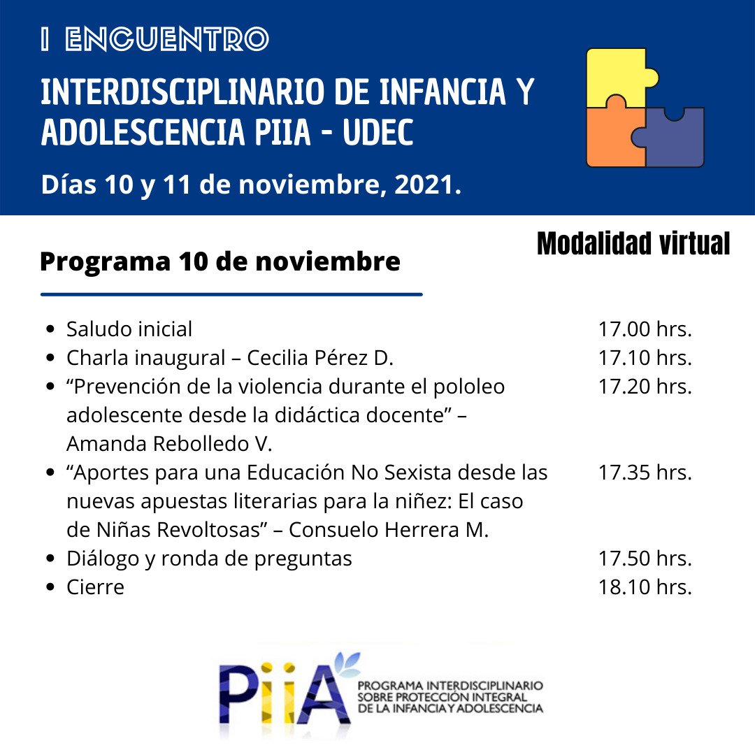 PiiaUdec's tweet photo. Encuentro Interdisciplinario de Infancia y Adolescencia PIIA-UdeC
10 y 11 de noviembre
👇🏻Revisa nuestro programa y participa https://t.co/gfmcIipSET