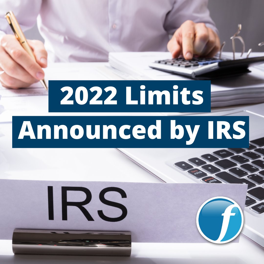 benefits_flex's tweet photo. The IRS just announced the new 2022 Limits for Tax-Advantaged Plans. To learn more, please visit our blog post at https://t.co/uS0hLCY46U https://t.co/SN9eMZAM3K