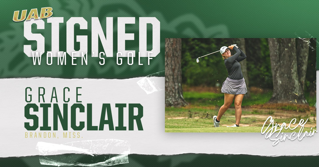 UAB_WGOLF's tweet photo. Please join us in welcoming our newest Blazer, Grace Sinclair, to the family! We can't wait to get started! 🐲 

#WinAsOne https://t.co/nLo40ryJzU