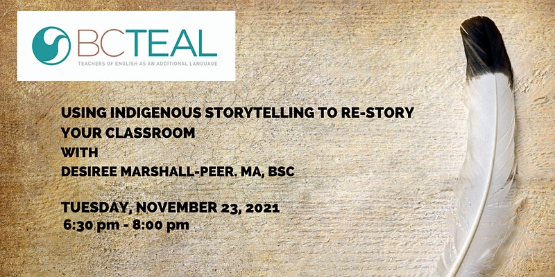On Nov. 23, #UBCO's Desiree Marshall-Peer will be presenting on Using Indigenous Storytelling to Re-story your Classroom! This online event is free and open to all. Register at bcteal.org/bcteal_event/e…

#BCTEAL  #UBC @UBCEduc