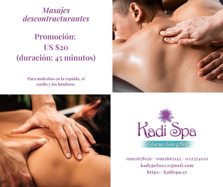 Kadi Spa on X Aprovecha nuestra promocion Masaje descontracturante por US 20 duracion 45 minutos Este masaje es para todas las personas que siguen con el teletrabajo y tienen molestias en la
