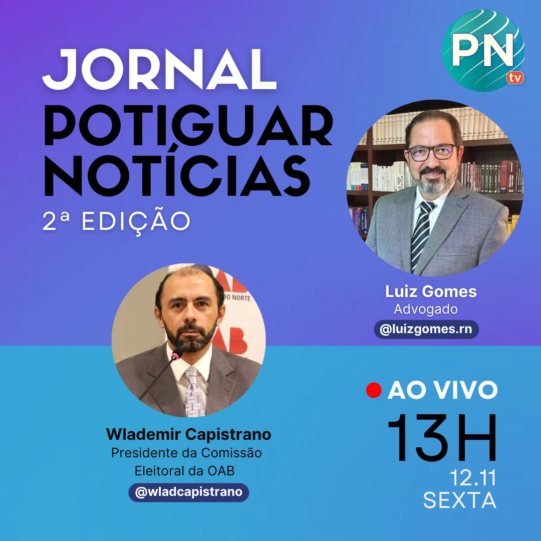 RRCAdvogados's tweet photo. O advogado Wlademir Capistrano, presidente da Comissão Eleitoral da OAB, será entrevistado dessa sexta-feira no Potiguar Notícias. O programa, apresentado por Luiz Gomes, começas às 13h. https://t.co/PkZCLUMnko
