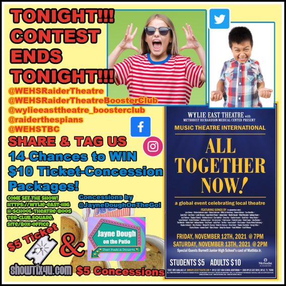 TONIGHT!!!  
CONTEST 
ENDS 
TONIGHT!!!
@WEHSRaiderTheatre
@WEHSRaiderTheatreBoosterClub
@wylieeasttheatre_boosterclub
<a href="/raiderthespians/">Raider Thespians</a>
<a href="/WEHSTBC/">WEHS Theatre Booster</a>
SHARE &amp; TAG US 
14 Chances to WIN 
$10 Ticket-Concession Packages!
COME SEE THE SHOW!
…hool-theatre-booster-club.square.site/box-office