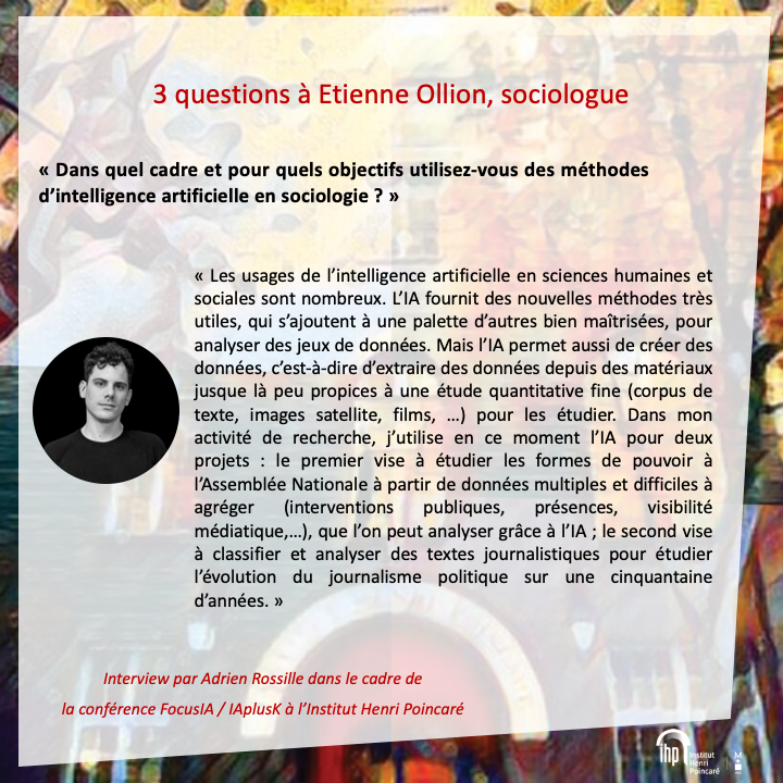 InHenriPoincare's tweet photo. Etienne Ollion, sociologue @CNRS, sera l'un des nombreux intervenants de la conférence #FocusIA #IAplusK à l'IHP ! Pour en savoir plus, retrouvez notre interview "3 questions" !
Lien conférence : https://t.co/W1gd32jJu4
@Sorbonne_Univ_ @CNRS_Paris @INSMI_CNRS @INSHS_CNRS https://t.co/EfRyZtM593
