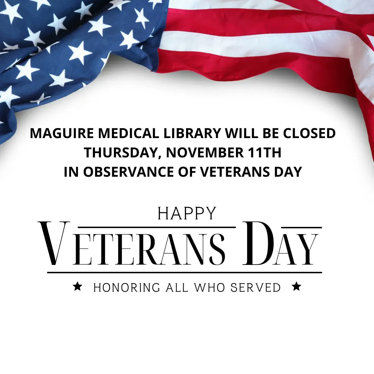 FSUMedLibrary's tweet image. Just sending out a reminder that Maguire Medical Library will be closed Thursday 11/11/21  in observance of Veterans Day.  Happy Veterans Day and to our student veterans thank you for your service!

#FSUMedLibrary #MaguireMedicalLibrary #MedLibs #FSUCoM #FSU #VeteransDay