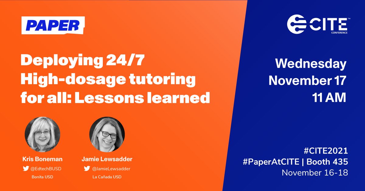paperlearning's tweet photo. Curious about high-dosage tutoring? Join us and leaders @EdtechBUSD &amp; @jamielewsadder next week at #CITE2021 to go beyond the basics, analyzing districts’ experiences with HDT: From implementation challenges to how innovative technology can help provide HDT 24/7✨

#PaperAtCITE https://t.co/3xGxOrnEZa