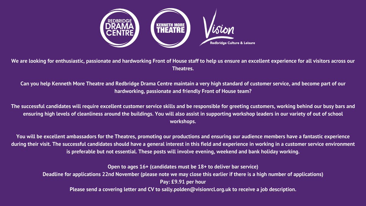 We are looking for enthusiastic, passionate and hardworking front of house staff to ensure an excellent experience for all visitors across our Theatres!
