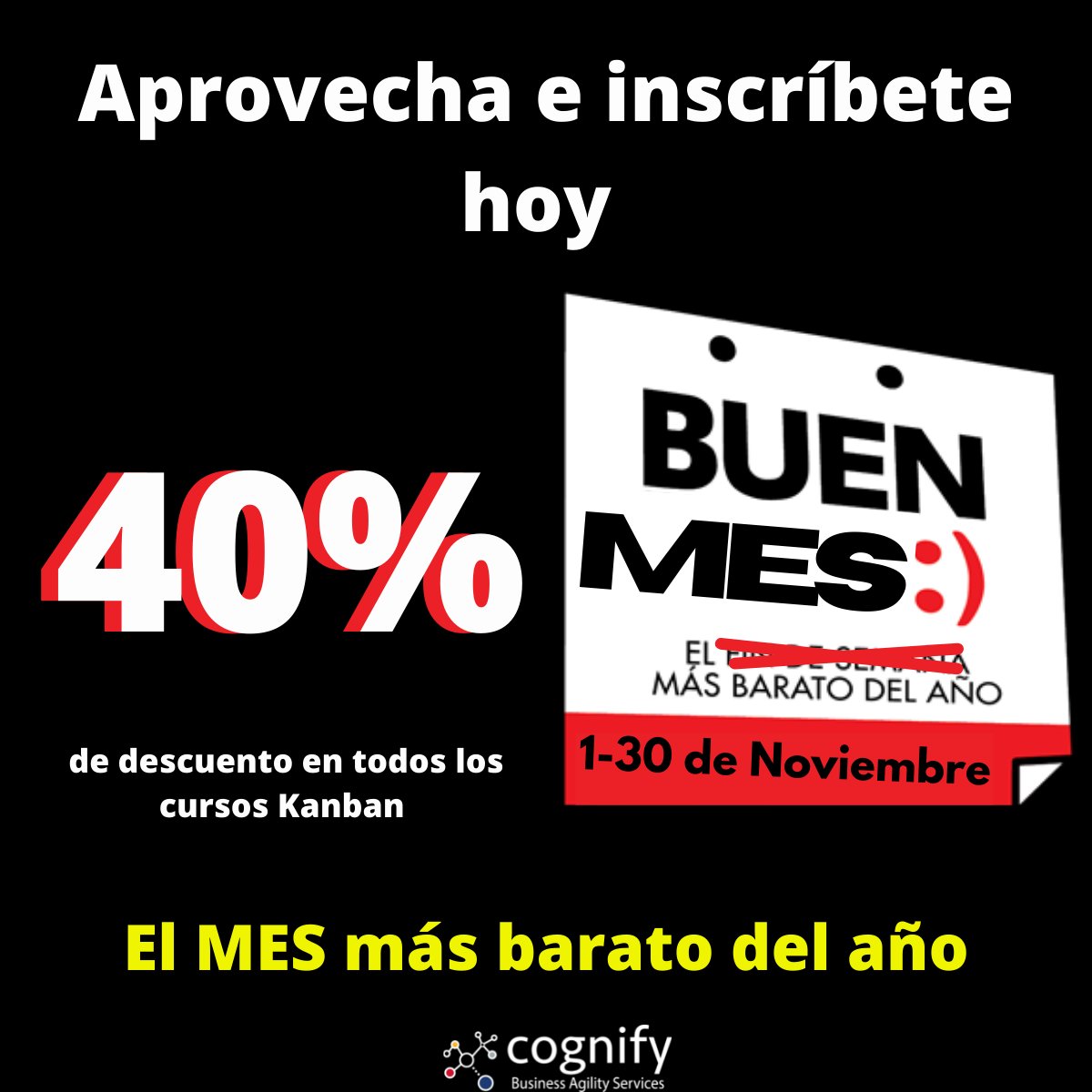 CognifyServices's tweet photo. Agilista aprovecha el #BuenFin y los mejores descuentos 40% de descuento en todos los cursos Kanban 👉🏼 https://t.co/U7OLf4jGJu #YesWeKanban https://t.co/2p8uc4kuuQ