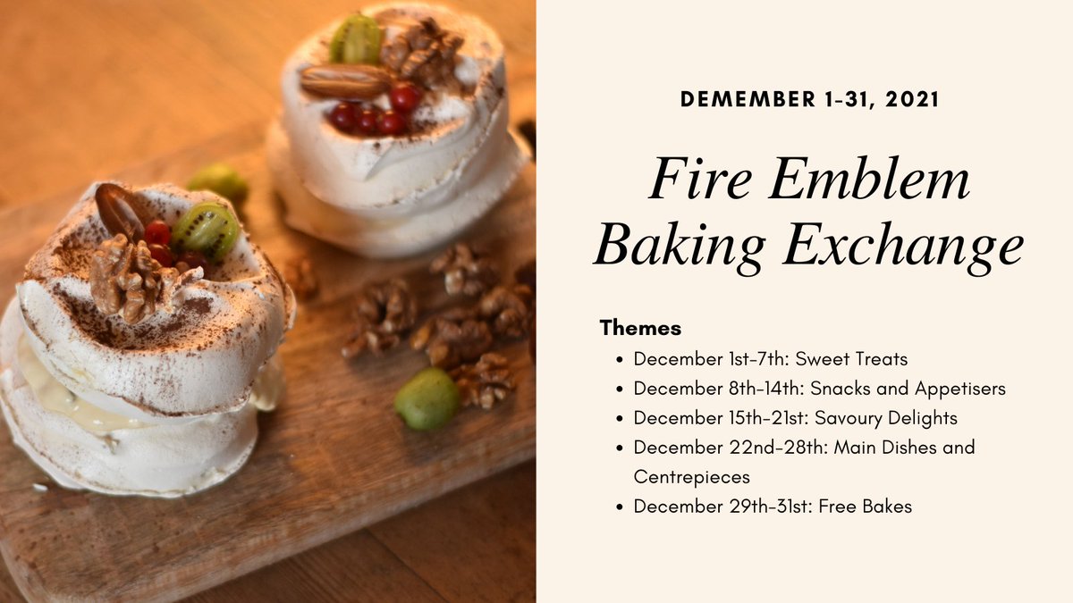EmblemBaking's tweet photo. Join the Fire Emblem Baking Exchange, running December 1-31, 2021! 

Folx in the Fire Emblem fandom are encouraged to share their favourite baking recipes in celebration of winter and any major holiday(s). All FE games may serve as inspiration!

Info: https://t.co/gAXPpIqkwr https://t.co/zAgoybSCnk