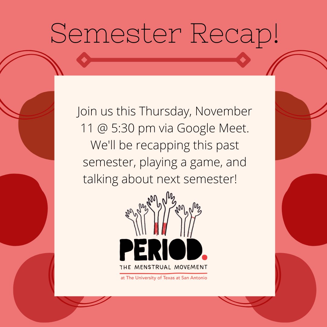 PeriodUTSA's tweet image. Join us for our last meeting of the semester, this Thursday, at 5:30pm. We’ll be recapping the fall ‘21 semester as well as talking about the upcoming spring semester. Link in bio. We hope to see you there!!!