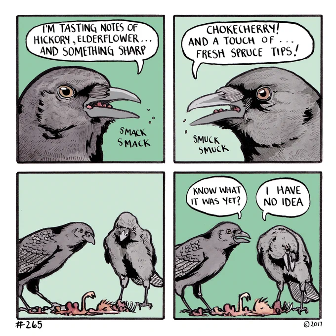 #265 from 2017. Fun fact: I painted my crows so pale because I loved making a million little hatch lines and didn't want to cover them up. Weird choice! 