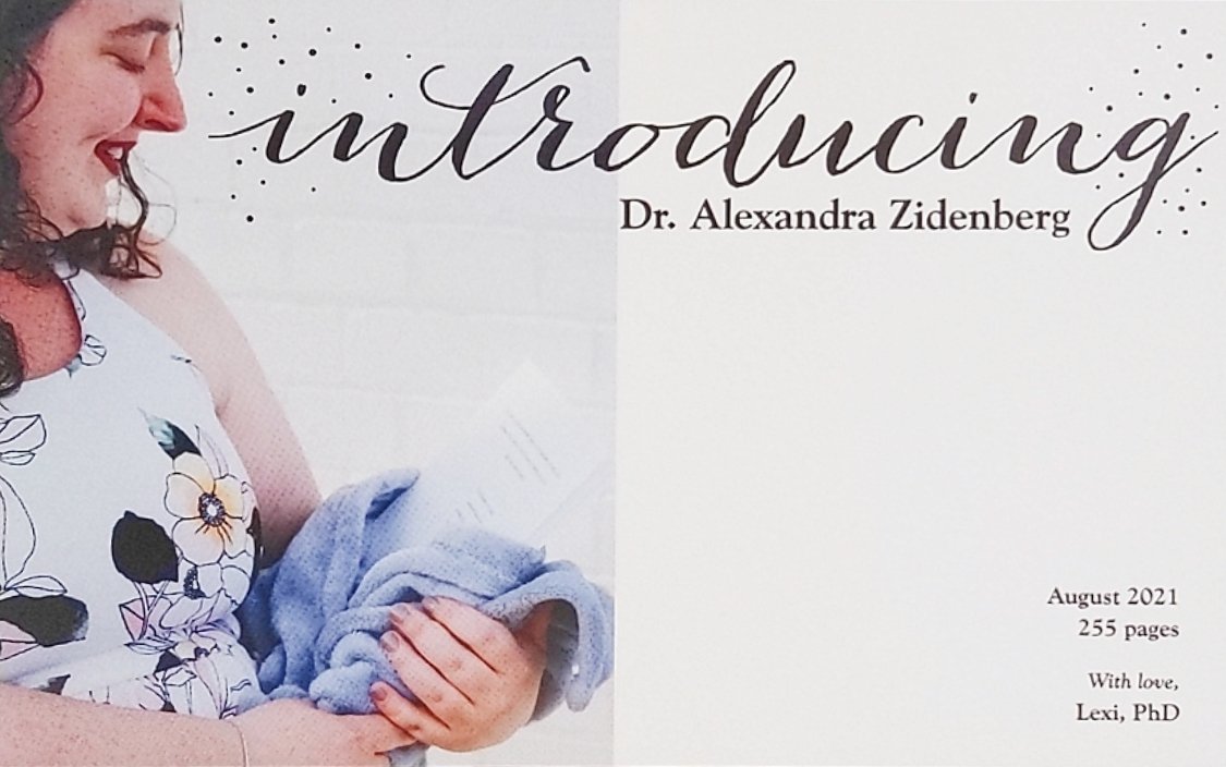 Lexi_M_Z's tweet image. Also, please take a moment to appreciate these &quot;birth&quot; announcements that I sent to all of my friends and family after I defended 😂 #usaskclassof2021 #AcademicChatter @usask