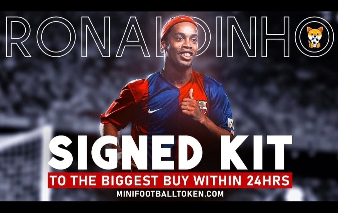 minifootballeth's tweet photo. WIN A SIGNED RONALDINHO KIT! 😱 ⚽️ 

THIS IS A ONCE IN A LIFETIME OPPORTUNITY🌟

HOW DO I GET IT?

BIGGEST MINIFOOTBALL BUY IN THE NEXT 24 HOURS WINS IT 🏆 

TO ENTER - SIMPLY COMPLETE THE FORM AND BUY BIG 🚀

START 6PM UTC TODAY 🕑 
END 6PM UTC TOMM 🕑 

https://t.co/xB4hz2lQnE https://t.co/ti6cylNPHR